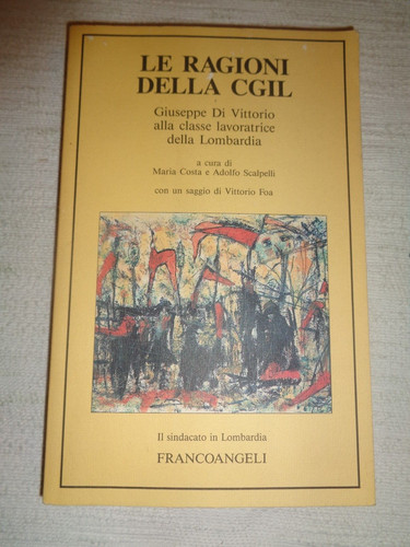 Ragioni della cgil giuseppe - le,