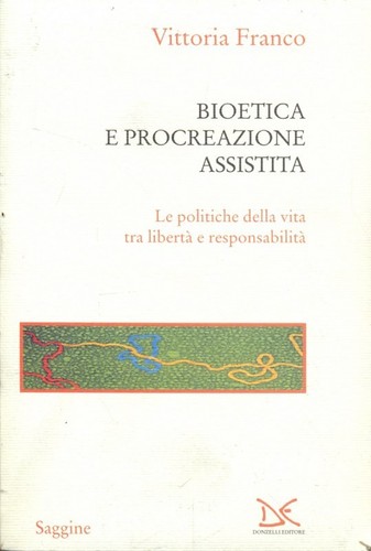 Bioetica procreazione - bioetica,